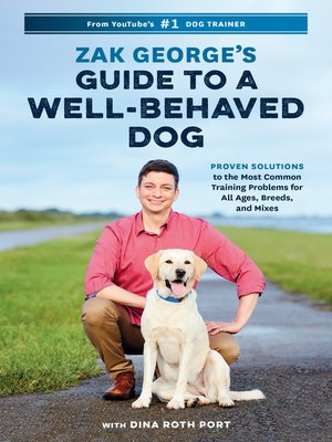 cover image of Zak George's Guide to a Well-Behaved Dog